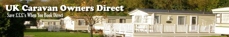Caravan holidays direct from the owners - Save money book direct.